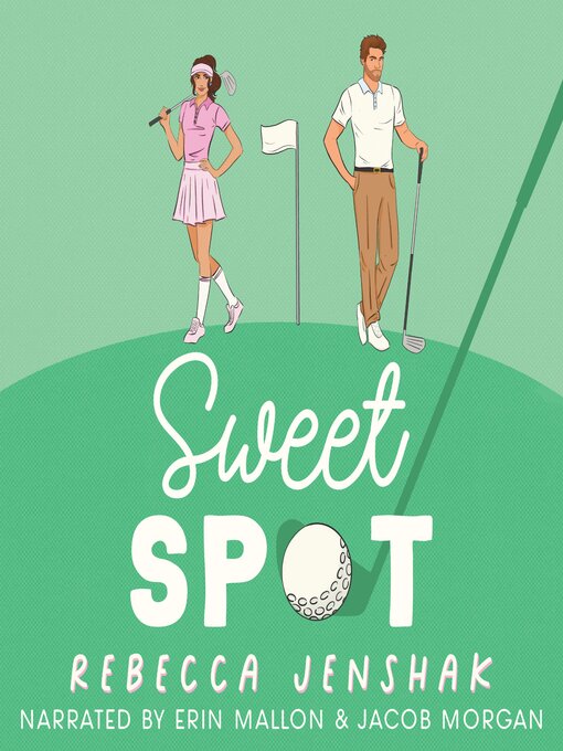 Title details for Sweet Spot by Rebecca Jenshak - Available